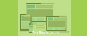 More Than Responsive