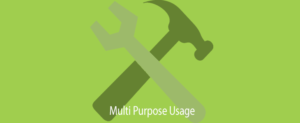 Multi Purpose Usage